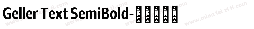 Geller Text SemiBold字体转换